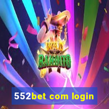 552bet com login